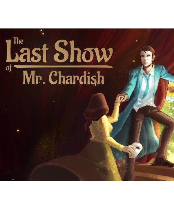 The Last Show of Mr. Chardish PS4 PlayStation 4 Key EUROPE